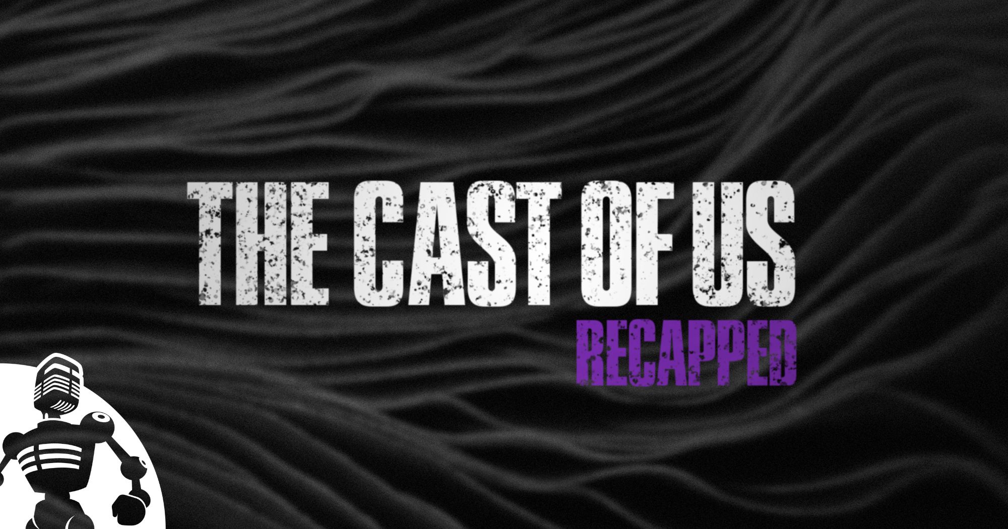 Introducing The Cast of Us: Recapped